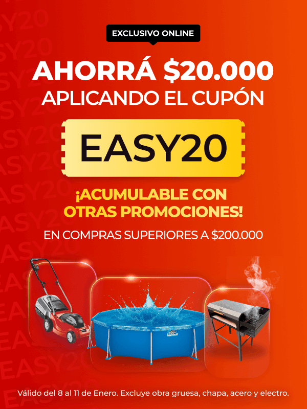 Ahorrá $20.000 aplicando el cupón EASY20 - Exclusivo online - En compras superiores a $200.000